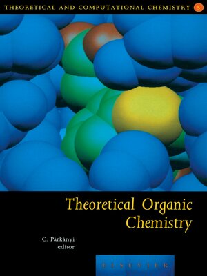 cover image of Theoretical Organic Chemistry
